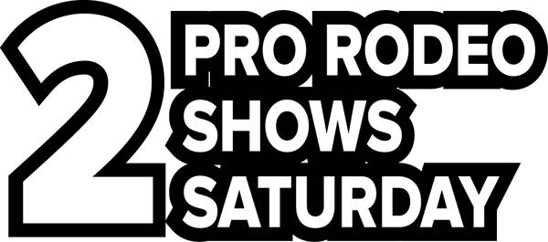 2 pro rodeo shows on saturday