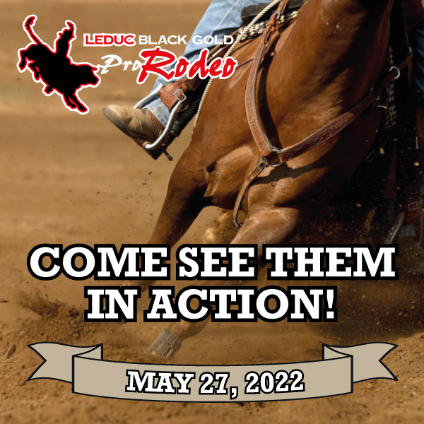 Check out Extreme Cowboy Competitions at the Leduc Black Gold Rodeo in May!